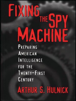 cover image of Fixing the Spy Machine